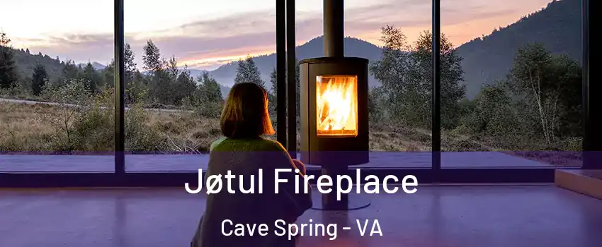  Jøtul Fireplace Cave Spring - VA